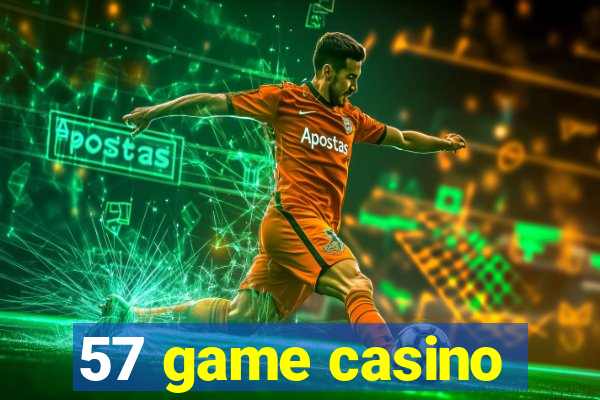 57 game casino